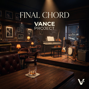 Final Chord by Vance Project
