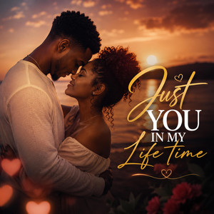 Just_You_In_My_Life_Time by Krystal Cruz