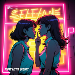 Dirty Little Secret by Midnight Arcade