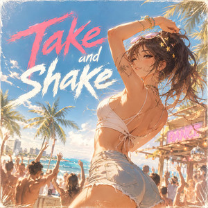 Take and Shake