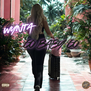 Go Baby Go by Wynta, Tmzne