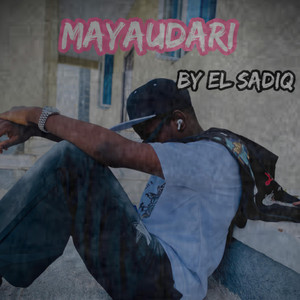 El sadiq - Mayaudari