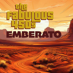 Emberato by The Fabulous 450s
