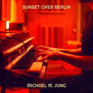 Sunset over Berlin by Michael M. Jung