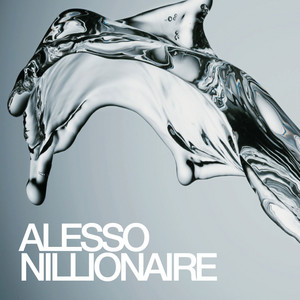 Nillionaire by Alesso