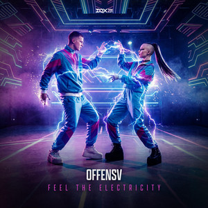 Feel the Electricity by Offensv