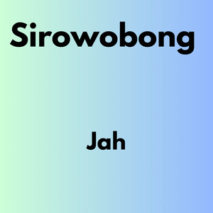 Jah by sirowobong