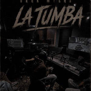 LA TUMBA by DARK MYERS