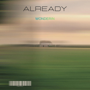 Already by Wonderin