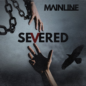 Severed by Mainline