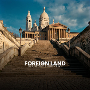 Foreign Land by DJ Just Dizle, Peedi Crakk