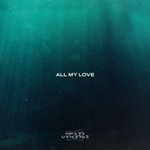 All My Love by Inward Universe