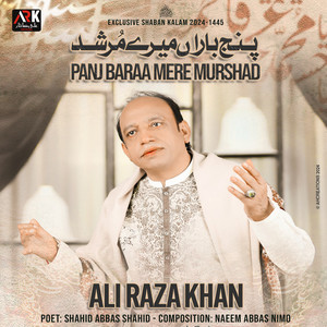 Ali Raza Khan - Panj Baraa Mere Murshad