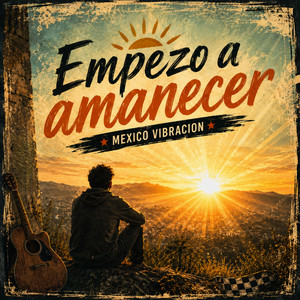 Empezo a amanecer by MexicoVibracion