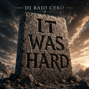 It Was Hard by DJ BAJO CERO