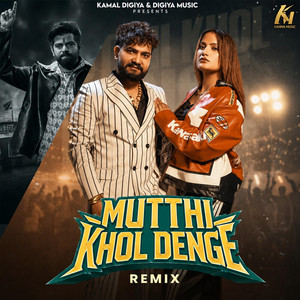 Mutthi Khol Denge - Dj Remix by Masoom Sharma, Ashu Twinkle