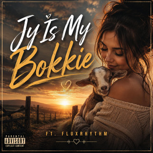 Jy Is My Bokkie by Nagwolf, FluxRhythm