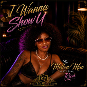 I Wanna Show U by Mellow Mac, Rica