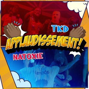 Natoxie & TKD - Applaudissement