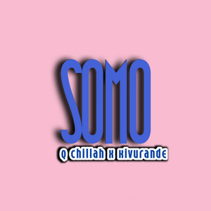 Q chillah - Somo (feat. Kivurande)