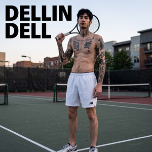 DELLIN DELL by DELLIN DELL
