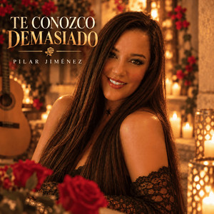 Te Conozco Demasiado by Pilar Jiménez