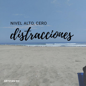 NIVEL ALTO, CERO distracciones by MISI CATDM