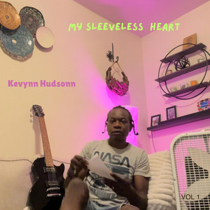 My Sleeveless Heart by Kevynn Hudsonn