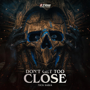 Don't Get Too Close