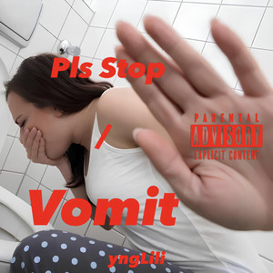 yngLili — Pls Stop / Vomit