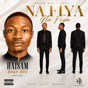 Na Fiya by Haisam Baga