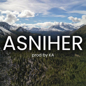ASNIHER by prod by KA