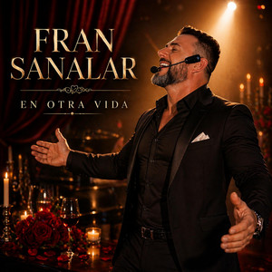 EN OTRA VIDA by FRAN SANALAR