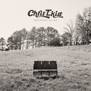 Nothing To Me by Chris Ekiss