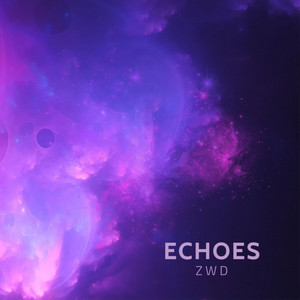 Echoes by ZWD