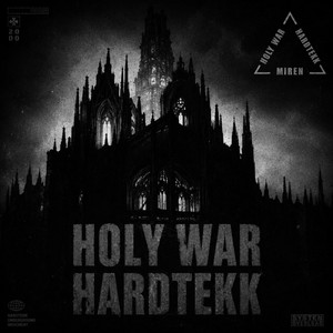 HOLY WAR HARDTEKK by miren
