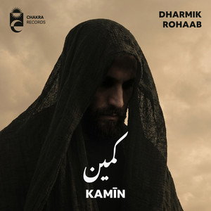 Kamīn by Dharmik, Rohaab