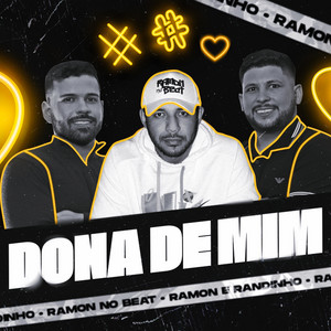 Ramon no Beat & Ramon e Randinho - Dona de Mim
