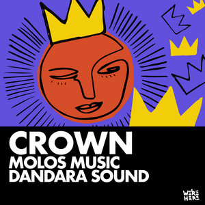 Crown by Molos Music, DANDARA SOUND