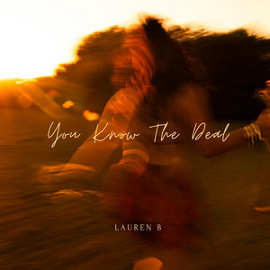 You Know The Deal by Lauren B