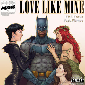Love Like Mine by FME Focus