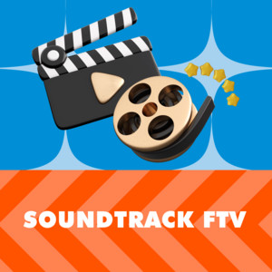 Soundtrack FTV - Compilation by Various Artists | Spotify