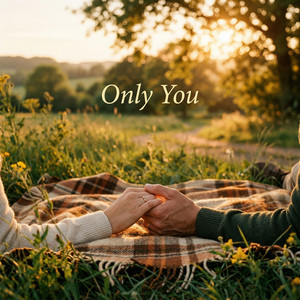 Only You by AiLove
