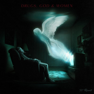 Drugs, God & Women (Mixtape)