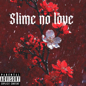 Black Mamba Records - Slime no love (feat. Dr Slime, Dollar Cruiz & Black Mamba)