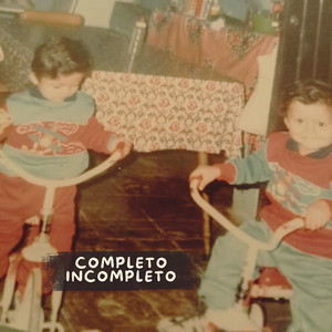 Completo Incompleto by Cafeína Gris
