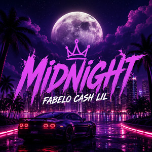Midnight by FABELO CASH LIL
