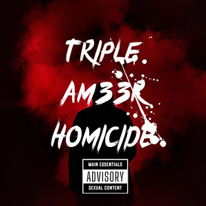 Am33r - Triple Homicide