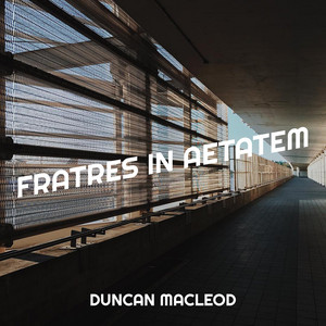 Duncan Macleod - Fratres in Aetatem