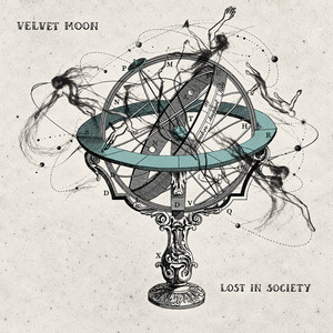 Lost In Society by VELVET MOON